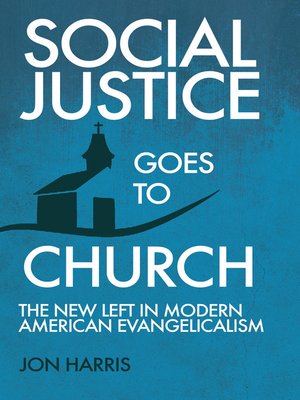 cover image of Social Justice Goes To Church